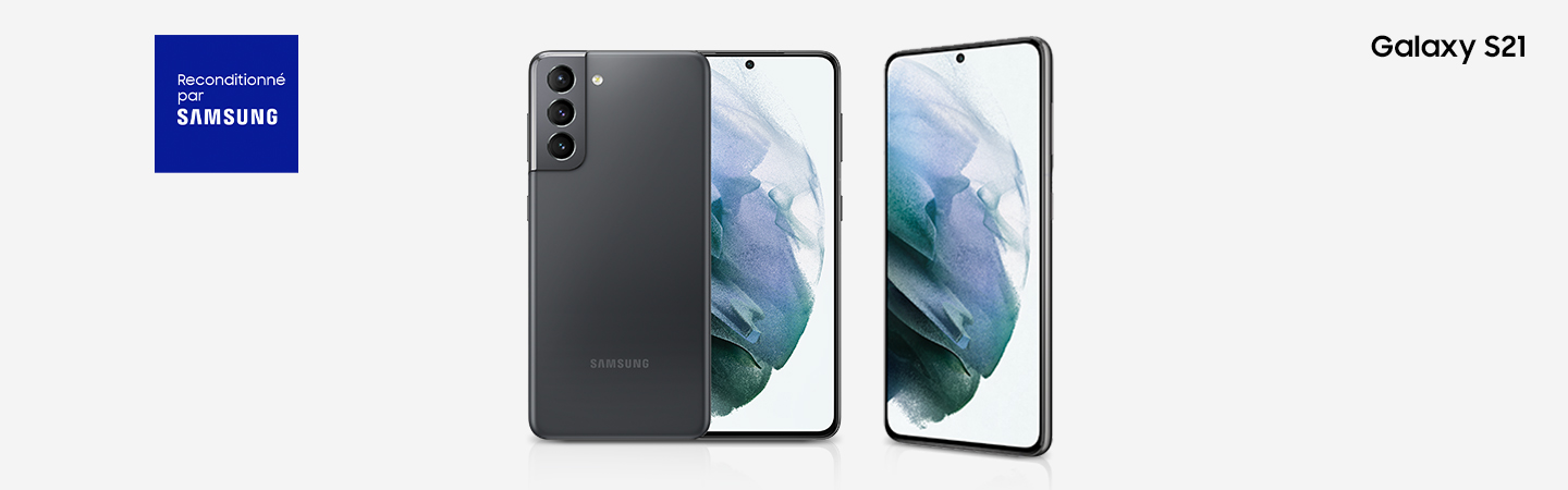 Smartphones Galaxy S21 Reconditionnés par Samsung, Samsung FR