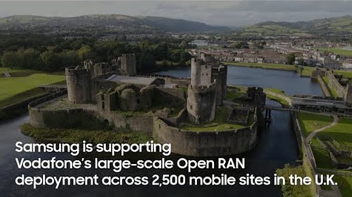Vodafone and Samsung Roll Out Mass Open RAN Across the United Kingdom