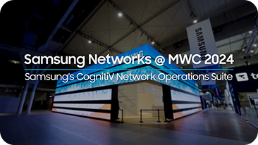 Samsung Networks @MWC24 | Samsung's CognitiV Network Operations Suite