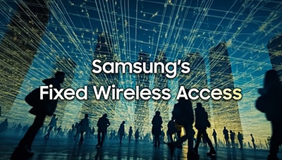 Revolutionizing Connectivity: Samsung's FWA Solutions