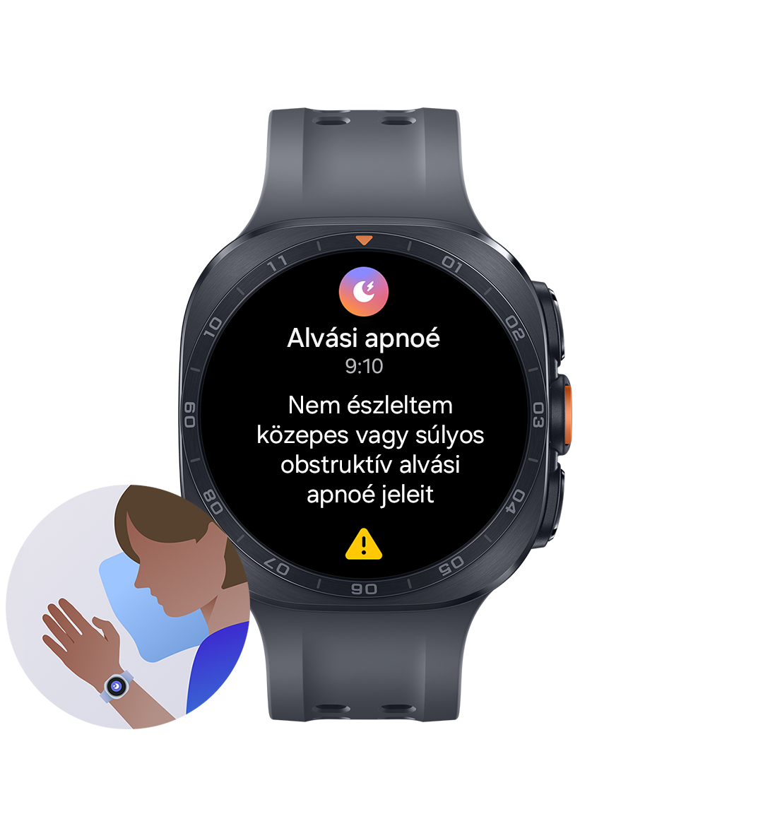 A Galaxy Watch Ultra2 grafit színben, fekete Tengerész-szíjjal látható elölnézetben, a kijelzőn az alvási apnoé funkciójának kezelőfelülete látható, alul egy alvási apnoé ikonnal, az idővel, a „Nem észlelhetők közepes vagy súlyos alvási apnoé jelei” szöveggel és egy figyelmeztető jelzéssel. Egy Galaxy Watch Ultra2 okosórát a csuklóján viselő személyt ábrázoló ikon alvás közben, az alvási apnoe bekapcsolt kockázatészlelési funkciójával.