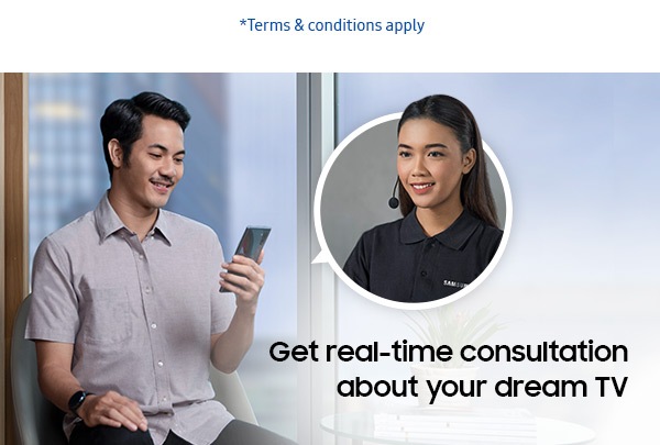 Get real-time consultation about your dream TV