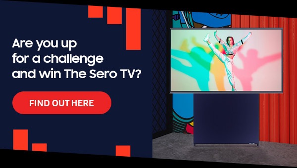 Are you up for a challenge and win The Sero TV?