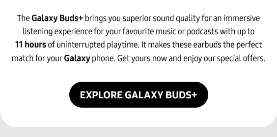 Explore Galaxy Bud+