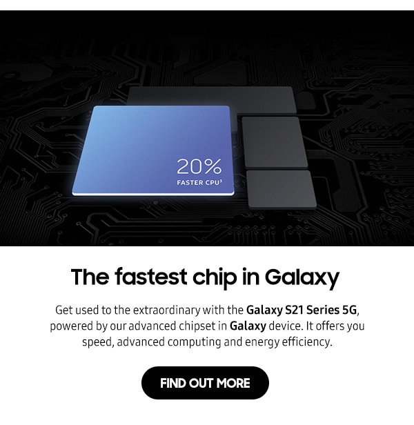 The fastest chip in Galaxy