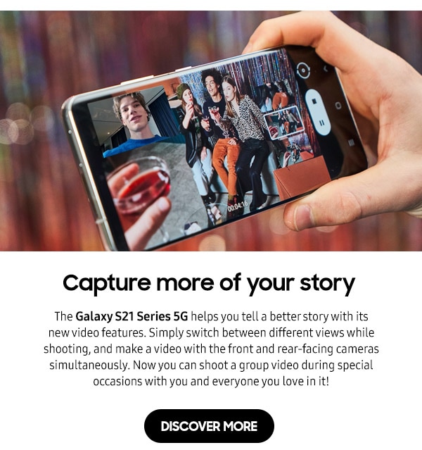 Capture more of your story
