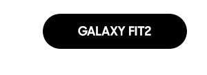 Galaxy Fit2