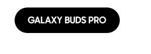Galaxy Buds Pro