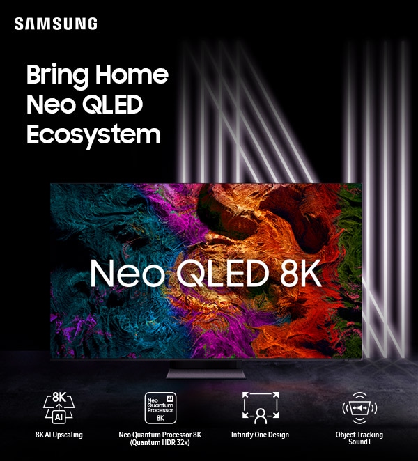 Bring Home Neo QLED Ecosystem
