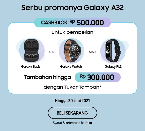 Serbu promonya Galaxy A32