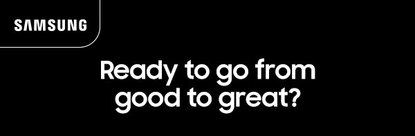 Ready to go from good to great?