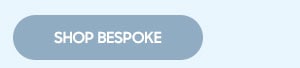 Shop Bespoke