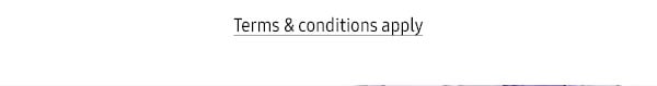 Terms & conditions apply