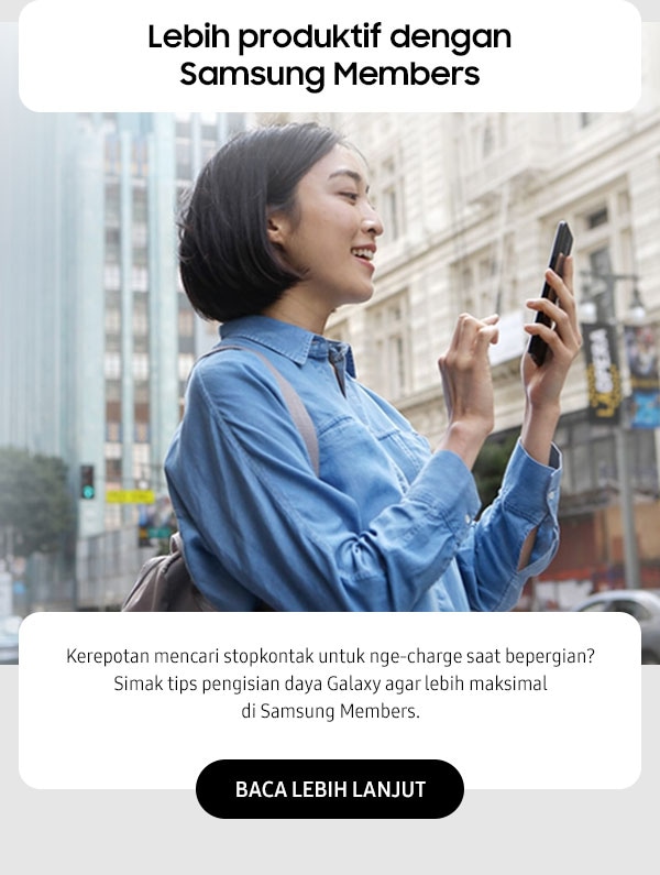 Lebih produktif dengan Samsung Members