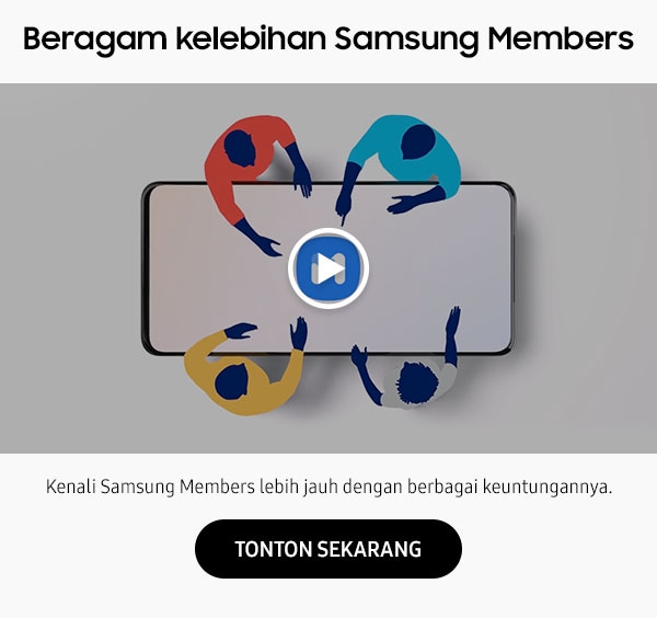 Beragam kelebihan Samsung Members
