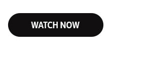 Watch Now