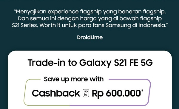 Trade in to Galaxy S21 FE 5G