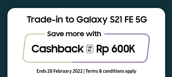 Trade-in to Galaxy S21 FE 5G