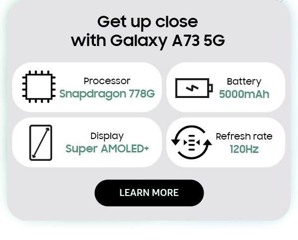 Get up close with Galaxy A73 5G