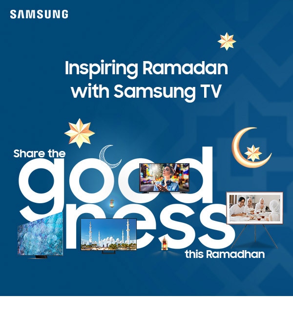 Inspiring Ramadan with Samsung TV