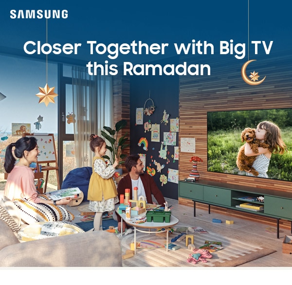 Closer Together with Big TV This Ramadan