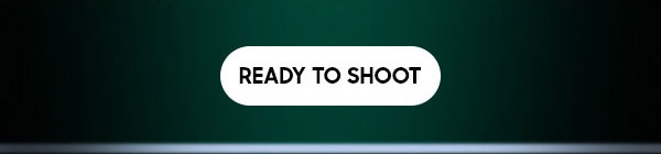 Ready To Shoot