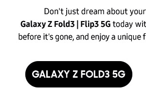 Galaxy Z Fold3 5G
