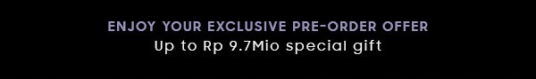Enjoy your exclusive pre-order offer