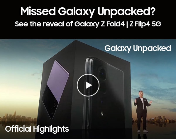 Missed Galaxy Unpacked?