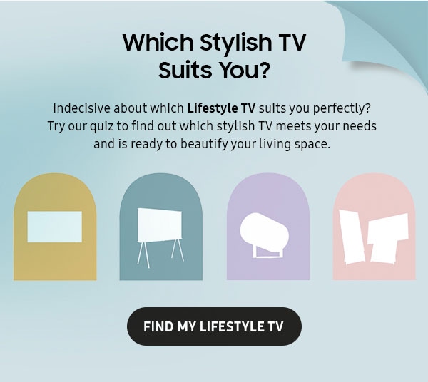 Which Stylish TV Suits You?