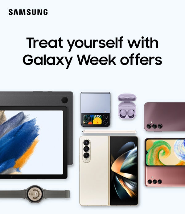 Treat yourself with Galaxy Week offers