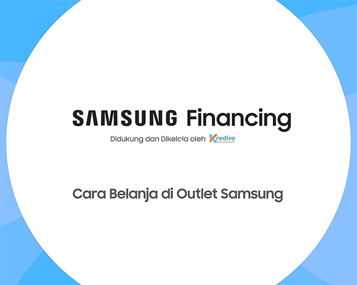 Program Samsung Financing Samsung Indonesia