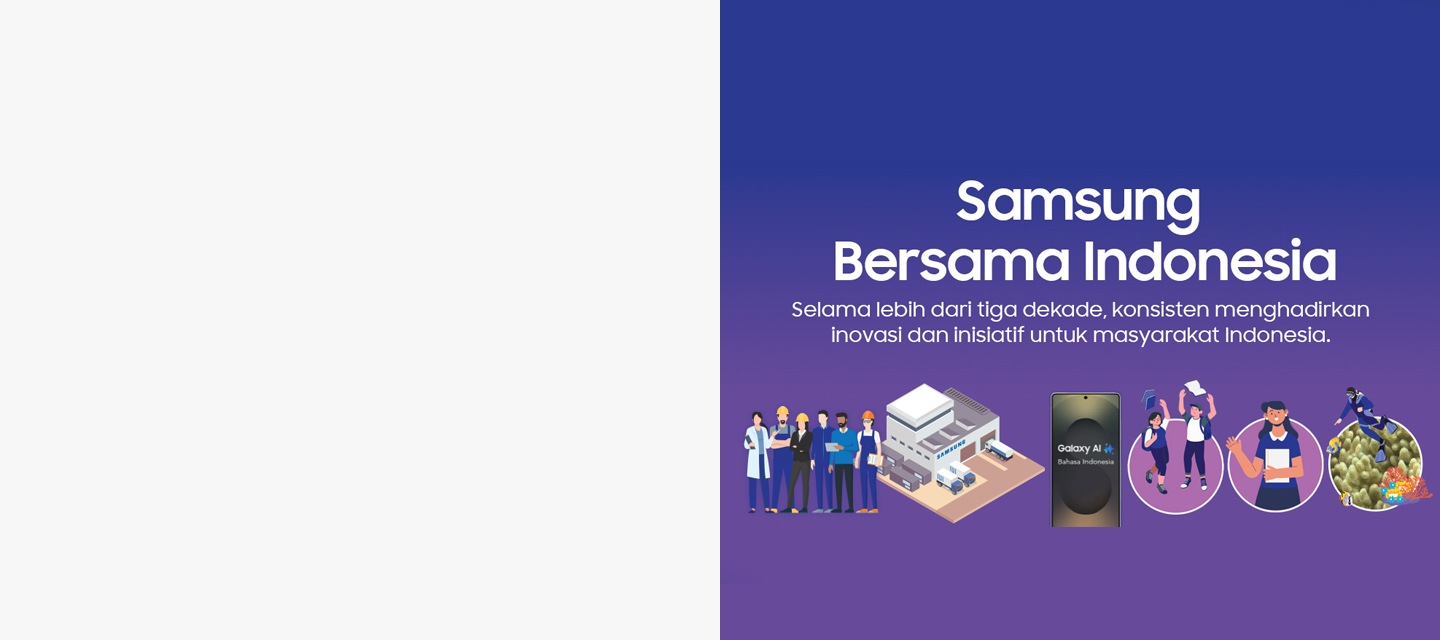 Samsung Berikan Lebih dari Inovasi Selama Lebih dari 3 Dekade Bersama Indonesia
