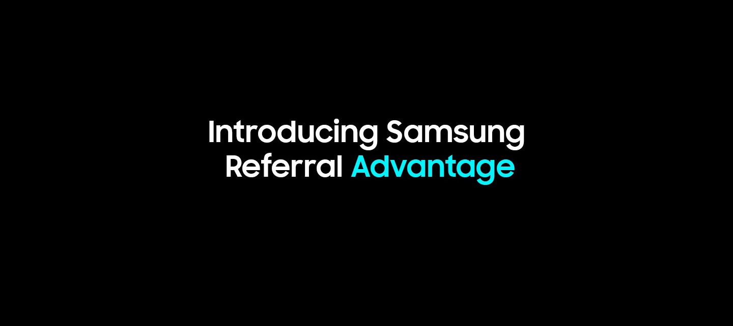 Samsung Referral Program Samsung India
