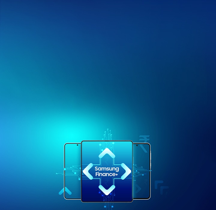 Samsung Finance+ Own your Galaxy in 5 easy steps Samsung India