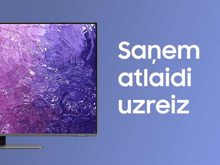Samsung TV trade in Iemaini veco TV uz jauno Samsung Latvija