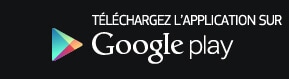 Lien TÉLÉCHARGEZ L’APPLICATION SUR Google Play