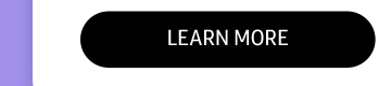 LEARN MORE button