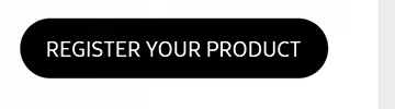 REGISTER YOUR PRODUCT button