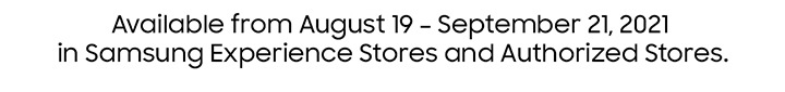 Available from August 19 - September 21, 2021 in....
