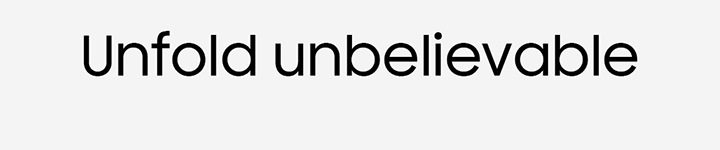 Unfold unbelievable