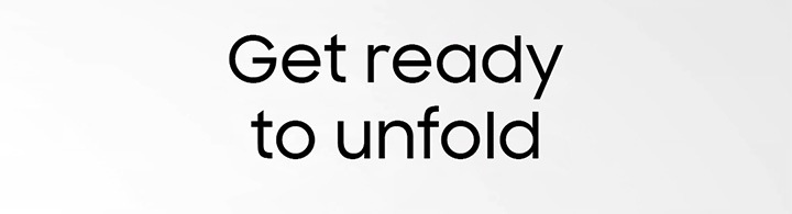 Get ready to unfold