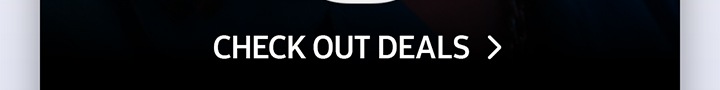 CHECK OUT DEALS button