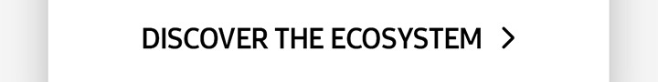 DISCOVER THE ECOSYSTEM button