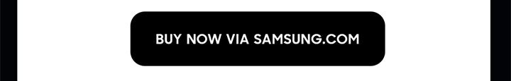 BUY NOW VIA SAMSUNG.COM button