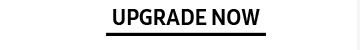 UPGRADE NOW button