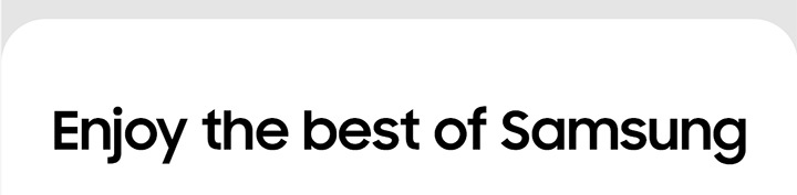 Enjoy the best of Samsung