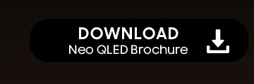 DOWNLOAD Neo QLED Brochure button