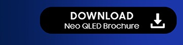 DOWNLOAD Neo QLED Brochure button