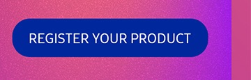 REGISTER YOUR PRODUCT button